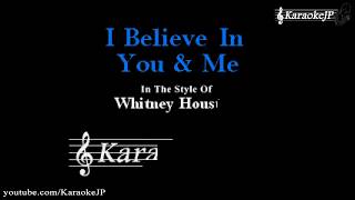 I Believe In You amp Me Karaoke  Whitney Houston [upl. by Higgins]