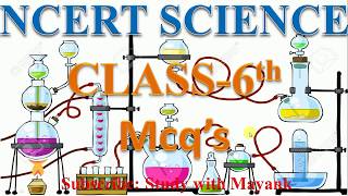 NCERT Science Class6th Chapter1 to 16 MCQ in HindiIASPCSMPPSCIBPS SSCKVSCTETTETROARO [upl. by Aicilav249]