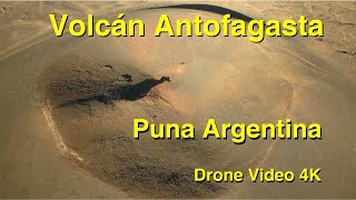 Volcán Antofagasta  4K [upl. by Raine]