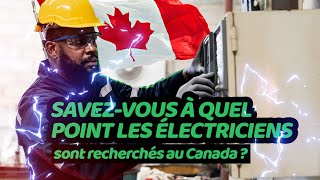 Ce que tu ne dois pas ignorer si tu es électricien actuellement au Canada [upl. by Ratha]