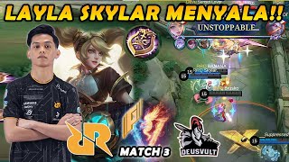 LAYLA AKHIRNYA TURUN GUNUNG GILA INI DAMAGE BENER2 GA NGOTAK COY  RRQ VS DEVU MATCH 3 [upl. by Ramel]