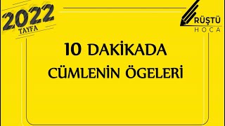 10 DAKİKADA  Cümlenin Ögeleri  RÜŞTÜ HOCA [upl. by Halivah]