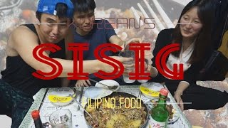 Cooking 11 Koreans cook favorite food SISIG [upl. by Goeselt]