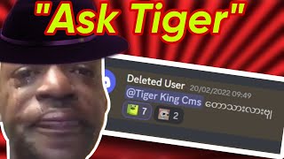 Discord ထဲက အမေးအဖြေ  Ask Tiger 1 [upl. by Keriann]