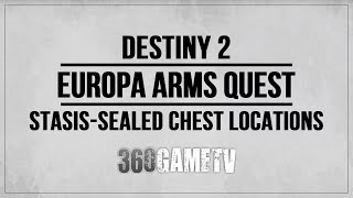 Destiny 2 Europa Arms Quest  Bray Exoscience  Eternity Stasissealed Chest Location Guide [upl. by Avery]