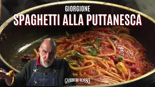 Spaghetti alla PUTTANESCA  Le ricette di Giorgione [upl. by Akimat]