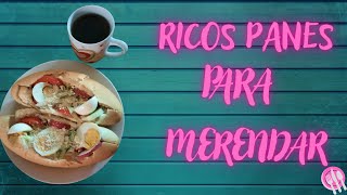 RICA MERIENDA FÁCIL Y RÁPIDO DE PREPARAR RICOS PANES SALVADOREÑOS 😋👌 [upl. by Ahsirt]