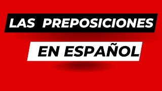 Preposiciones en español [upl. by Mastic]