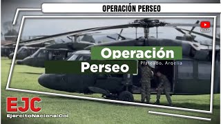 Operación Perseo ContundenciaOperacional [upl. by Iadrahs]