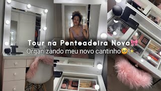 TOUR NA MINHA PENTEADEIRA CAMARIM ORGANIZANDO MEU CANTINHO 🎀✨ [upl. by Kudva]