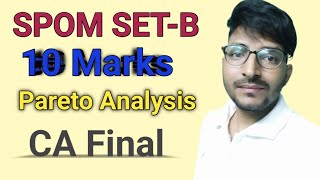 what is Pareto Analysis ca final SPOM SET B  Ca final SPOM SET B  imp Question [upl. by Yatnuahc689]