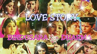 BINDUSARA 💘DHARMA LOVE STORY 💙💙💚💚💛💛 [upl. by Marsden]