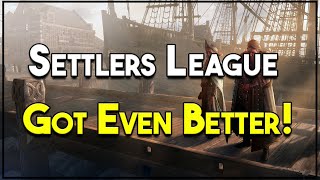 Settlers League Got Big QoL Buffs [upl. by Clere348]