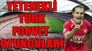 FM 2018 Genç ve Yetenekli Türk Forvet Oyuncuları  125 Potansiyel Üstü [upl. by Enalda]