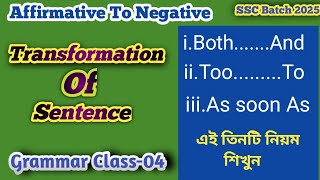 Transformation of sentence। Affirmative To Negative। SSC batch 2025 [upl. by Ahslek]