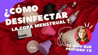 Como limpiar la copa o disco menstrual  Desinfectar  Esterilizar  Copa Menstrual México [upl. by Buschi]