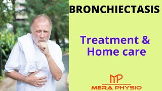 Bronchiectasis  Treatment Breathing Exercises amp Home Care  In Hindi  Mera Physio [upl. by Ahsyekal637]