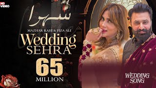 Wedding Sehra  Mazhar Rahi  Fiza Ali  Official Music Video  2022  The Panther Records [upl. by Onia]