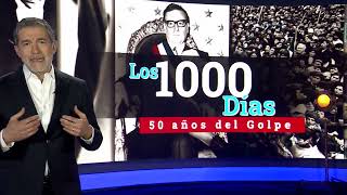 Especial 50 años del Golpe de Estado  Los 1000 días  Cap 1  Canal 13 [upl. by Bower]