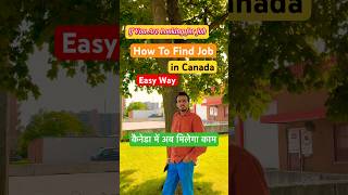 How To Find Job in Canada 🇨🇦 Canada Mein Job Kaise Lee Jaye 🍁 shorts youtubeshorts [upl. by Nesnah]