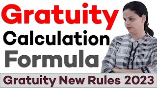 Gratuity Calculation Formula amp Calculator  New Rules of 2023 in Hindi [upl. by Evangelina]