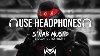 NGaous x RANDALL  SHab Music 8D AUDIO  Bass Boosted [upl. by Aggappera]