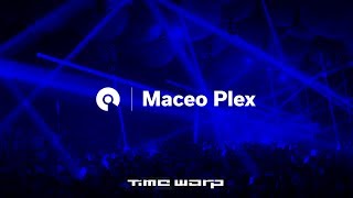 Maceo Plex  Time Warp 2017 BEATTV [upl. by Older]