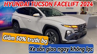 TUCSON FACELIFT 2024 xe sẵn giao ngay  Giá lăn bánh cực kỳ ưu đãi  Hỗ trợ nhận xe sớm chạy thuế [upl. by Aihsrop515]