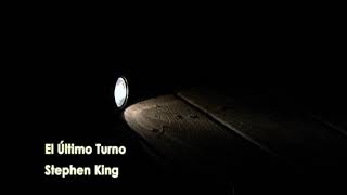 Stephen King  El Último Turno audiolibro [upl. by Janek519]