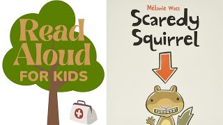 Scaredy Squirrel  Read Aloud for Kids [upl. by Bough]