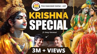 Krishna  Story of Birth Life Love Death amp Tantra  Vinay Varanasi  The Ranveer Show [upl. by Rambow454]