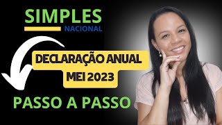 Como FAZER a DECLARAÇÃO ANUAL MEI 2023 Passo a Passo SIMPLES em 5 MINUTOS [upl. by Kcinom]