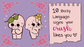 10 Body Language Signs Your Crush Likes You [upl. by Natty]