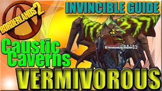 Borderlands 2  VERMIVOROUS 2  Caustic Caverns [upl. by Formenti337]