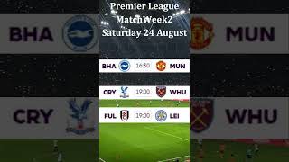 Premier league 202425 Schedule  Premier league fixtures  Matchweek 2  Premier league [upl. by Koran30]