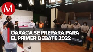 Todo listo para el primer debate de candidatos a la gubernatura de Oaxaca [upl. by Romito]