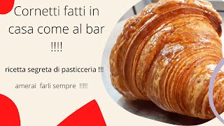 Cornetti come al bar fatti in casa  ricetta di pasticceria sweetcooking fattiincasa buonissimi [upl. by Ameluz]