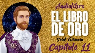 EL LIBRO DE ORO Audiolibro Completo en Español  SAINT GERMAIN  Voz Real Humana 1132 [upl. by Burl594]