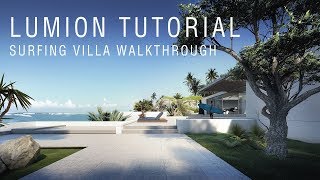 LUMION 9 TUTORIAL  Surfing villa walkthrough [upl. by Nos613]