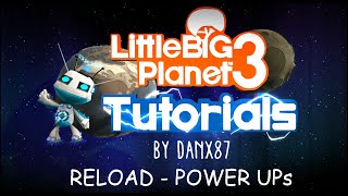 LBP3 Tutorials Reload  PowerUps [upl. by Asilej]