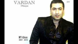 VARDAN MINASYAN  Cheheranas Indzanic wmv [upl. by Lodnar]