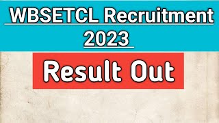 WBSETCL Result Out 2023  Office executive Junior executive Engineer Result Out  Full Details [upl. by Gewirtz]