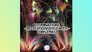 Soundtrack IllumiNations Reflections Of Earth Christmas Version EPCOT [upl. by Euseibbob738]