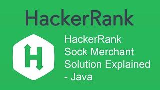 HackerRank Sock Merchant Solution Explained  Java [upl. by Adnalram]