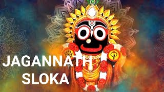 Jagannath Sloka  Kaliyuga Most Powerful Mantra Jai shree Jagannath [upl. by Anikat]