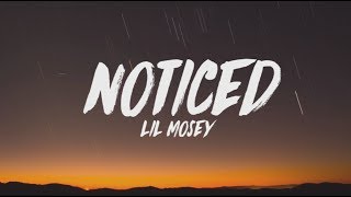 Lil Mosey  Noticed Lyrics [upl. by Enaxor]