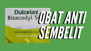 Review Obat Untuk Mengatasi Masalah Sembelit Susah BAB Konstipas Dulcolax Bisacodyl 5mg [upl. by Hnahc318]