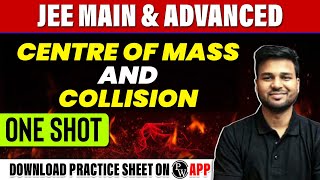 CENTRE OF MASS AND COLLISION in 1 Shot  All Concepts Tricks amp PYQs Covered  JEE Main amp Advanced [upl. by Phylys]