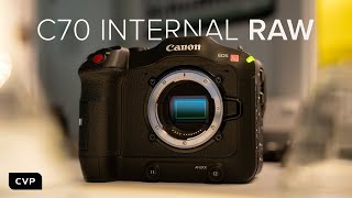 Canon C70 Internal RAW Update [upl. by Cami880]