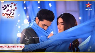 Ishaan ki baahon mein Savi  Ep 1083  Highlights  Ghum Hai Kisikey Pyaar Meiin  MonSun  8 PM [upl. by Womack]